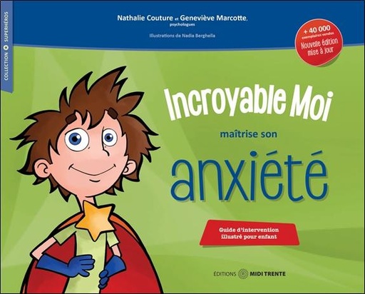 [9782924804506] Incroyable Moi maitrise son anxiété