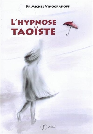 [9782872931996] L'hypnose taoïste