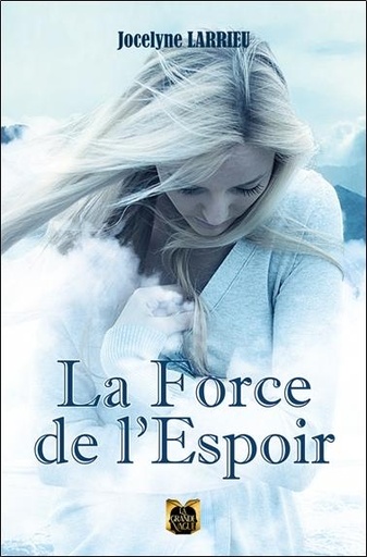 [9782384600762] La Force de l'Espoir