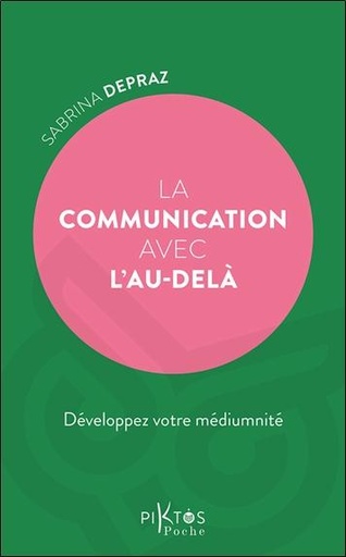 [9782487771086] La communication avec l'au-delà - Développez votre médiumnité