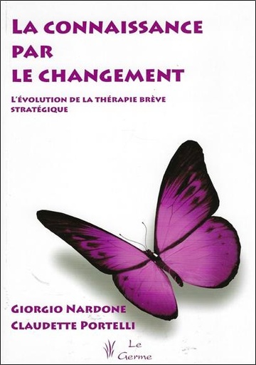 [9782872931309] La connaissance par le changement - L'évolution de la thérapie stratégique brève