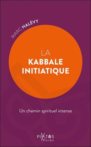 [9782487771185] La kabbale initiatique - Un chemin spirituel intense