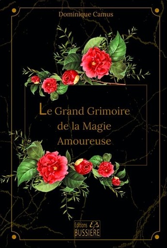 [9782850908873] Le grand grimoire de la magie amoureuse