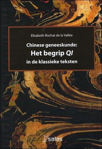 [9782872931439] Chinese geneeskunde - Het begrip Qi in de klassieke teksten