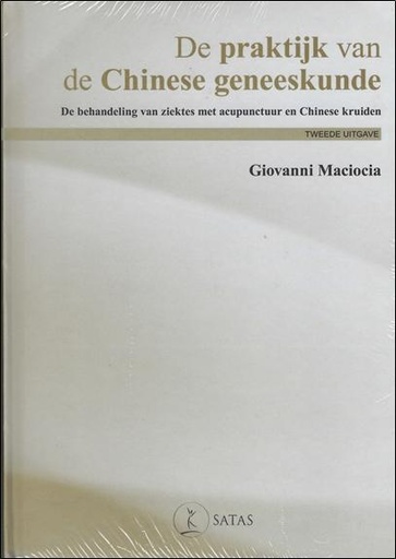 [9782872931644] De praktijk van de Chinese Geneeskunde (2de uitgave)