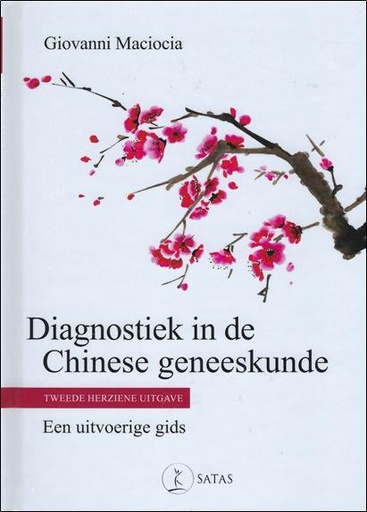[9782872932177] Diagnostiek in de Chinese Geneeskunde ( 2de editie)
