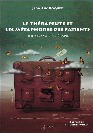 [9782872932047] Le thérapeute et les métaphores des patients - Une comme-si-thérapie