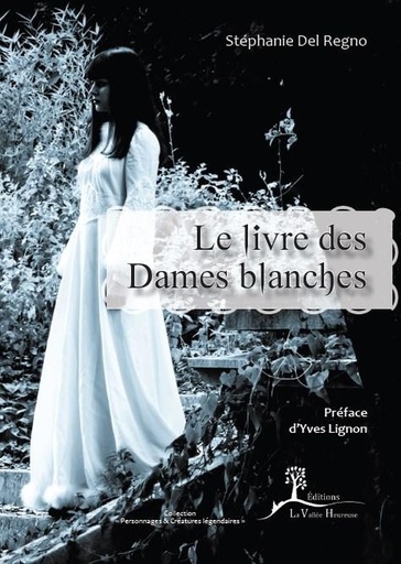 [9782366960525] Le livre des Dames blanches