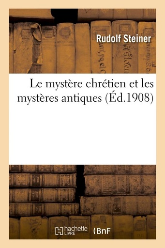 [9782012836457] Le mystère chrétien et les mystères antiques