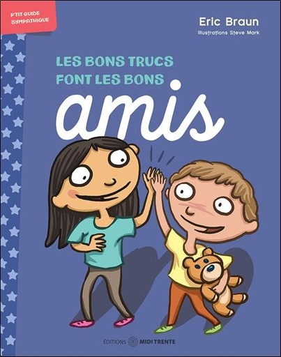 [9782925213086] Les bons trucs font les bons amis