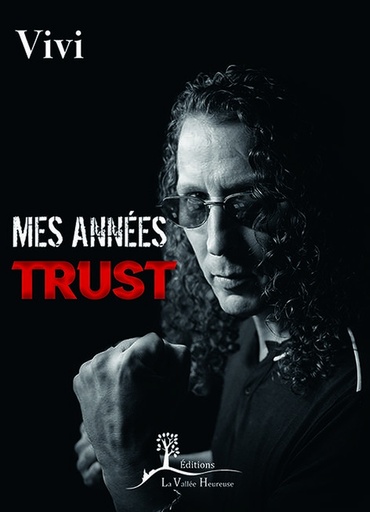[9782366961041] Mes années Trust