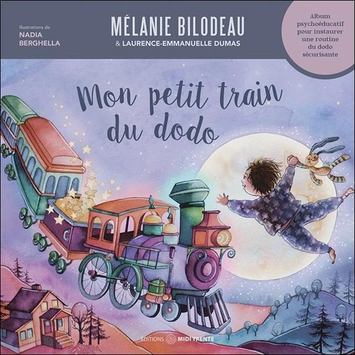 [9782925213499] Mon petit train du dodo - Album psychoéducatif pour instaurer une routine du dodo sécurisante