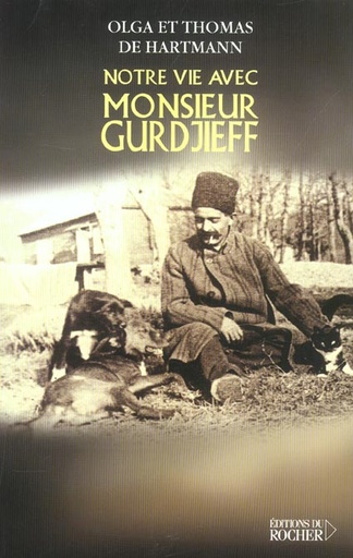 [9782268043234] Notre vie avec Monsieur Gurdjieff