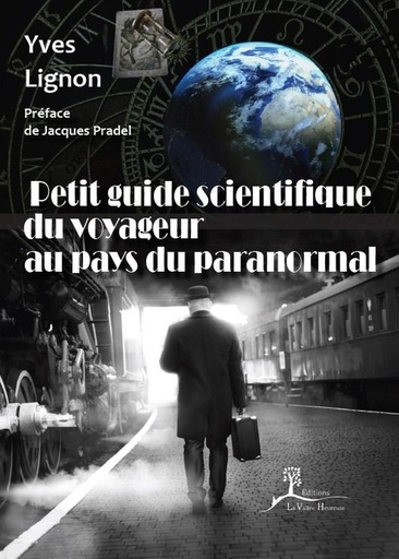 [9782366960440] Petit guide scientifique du voyageur au pays du paranormal