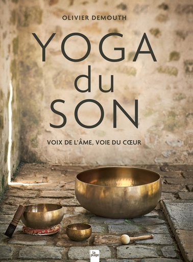 [9782383382119] Yoga du son - Voix de l'âme, voie du coeur