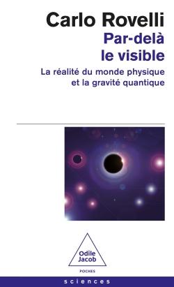 Couverture du livre Par-delà le visible - La réalité du monde physique et la gravité quantique de Carlo Rovelli