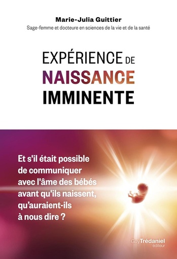 [9782813233516] Expérience de naissance imminente