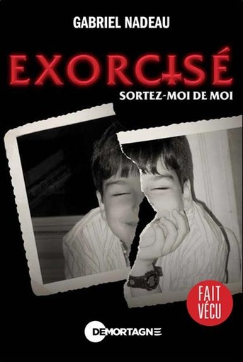 [9782897926571] Exorcisé - Sortez-moi de moi