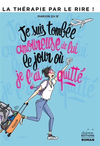[9782493655004] Je suis tombée amoureuse de lui le jour où je l'ai quitté