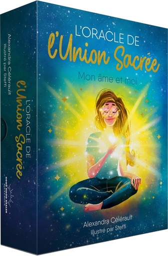 Couverture du livre L'Oracle de l'union sacrée - Mon âme et moi de Alexandra Célérault
