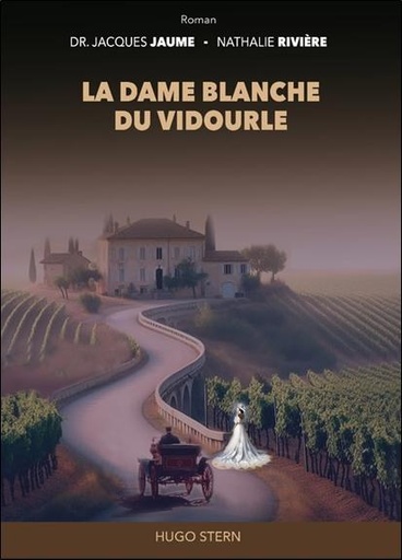 [9782383930792] La dame blanche du Vidourle