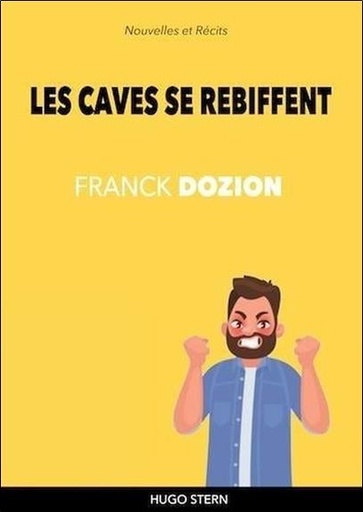 [9782490394210] Les caves se rebiffent