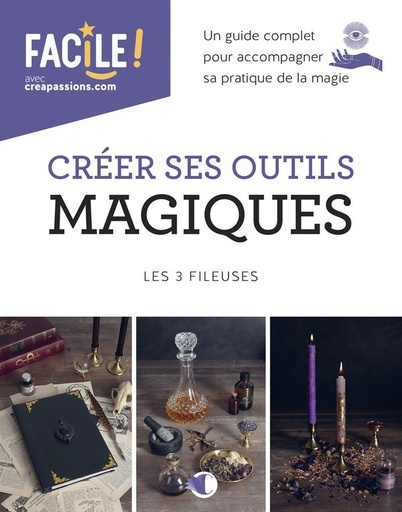 [9782814106987] Créer ses outils magiques
