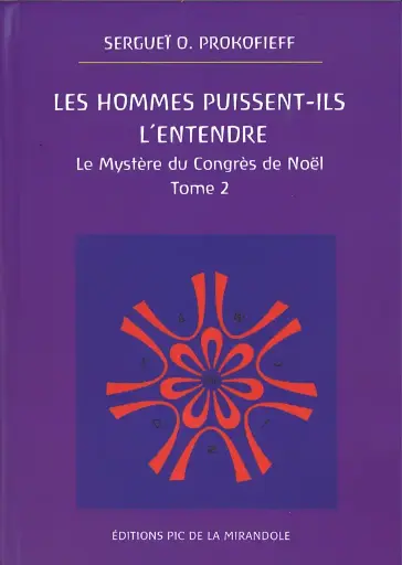 [9782916089287] Les hommes puissent-ils l'entendre - Le mystère du Congrès de Noël Tome 2