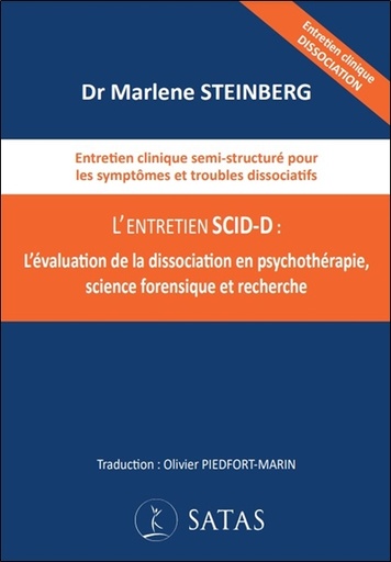 [9782872932795] L'entretien SCID-D : L'évaluation de la dissociation en psychothérapie, science forensique et recherche