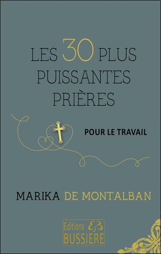 [9782850909092] Les 30 plus puissantes prières pour le travail