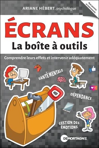 [9782897926960] Ecrans - Comprendre leurs effets et intervenir adéquatement