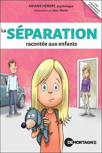 [9782897926458] La séparation racontée aux enfants