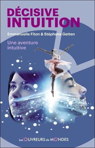 [9782487001121] Décisive intuition - Roman initiatique