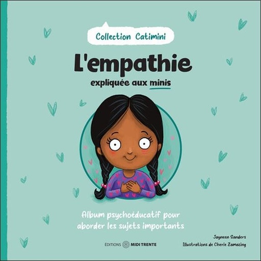 [9782925213758] L'empathie expliquée aux minis - Album psychoéducatif pour aborder les sujets importants