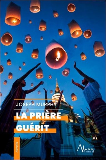 [9782919513710] La prière guérit