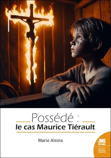Couverture du livre Possédé : le cas Maurice Thériault de Marie Alsina