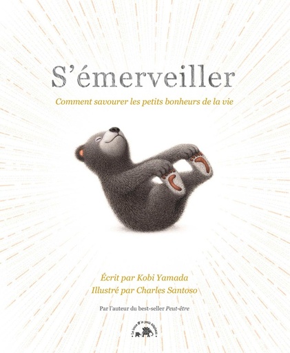 [9782017889038] S'émerveiller - Comment savourez les petits bonheurs de la vie