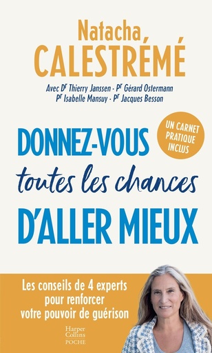 [9791033917670] Donnez-vous toutes les chances d'aller mieux