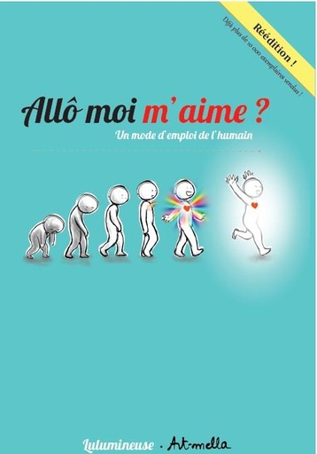 [9791094653470] Allo moi m'aime ? - Un mode d'emploi de l'humain