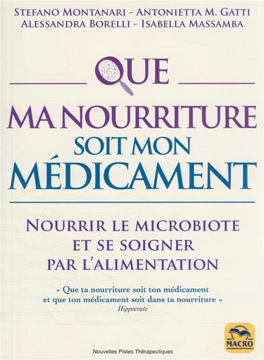 Couverture du livre Que ma nourriture soit mon médicament de Antonietta Gatti