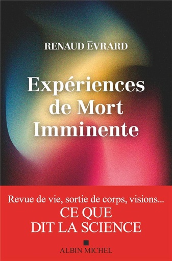 Couverture du livre Expériences de mort imminente de Renaud Évrard