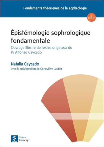 [9789992032596] Epistémologie sophrologique fondamentale