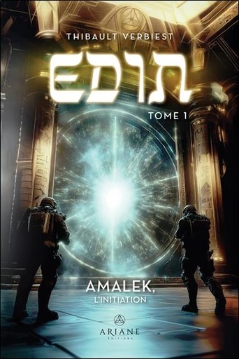 [9782896266616] Edin - Tome 1, Amalek, l'initiation