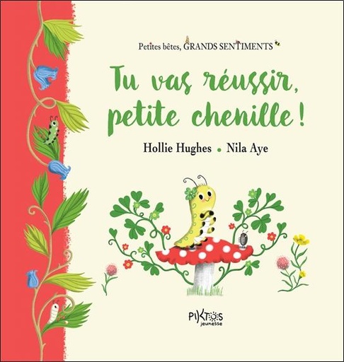 [9782487827035] Tu vas réussir, petite chenille !