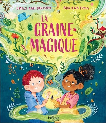 Couverture du livre La graine magique de Adriena Fong