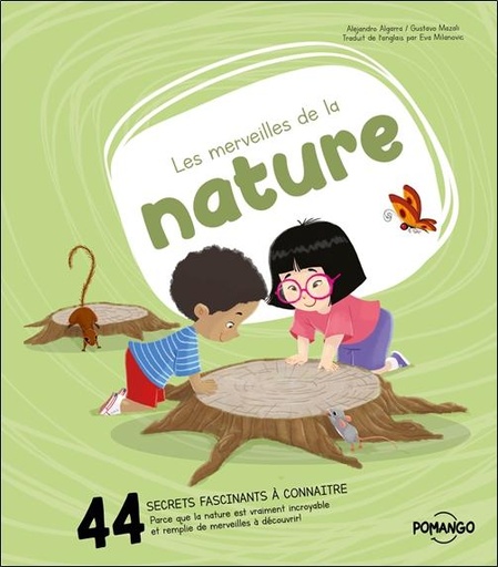 Couverture du livre Les merveilles de la nature - 44 secrets fascinants à connaître sur la nature de Alejandro Algarra