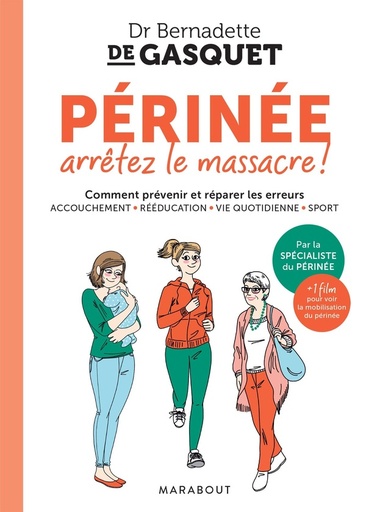 [9782501189873] Périnée, arrêtez le massacre !