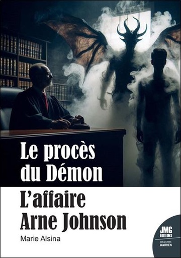 Couverture du livre Le procès du Démon - L'affaire Arne Johnson de Marie Alsina