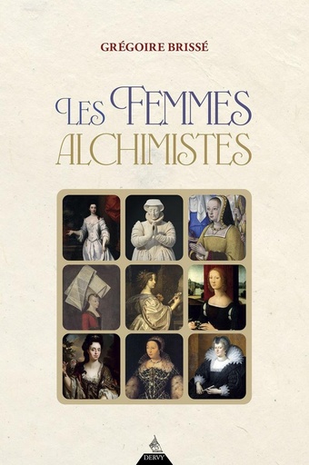 [9791024218281] Les femmes alchimistes