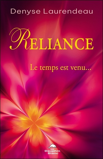 [9782897886462] Reliance - Le temps est venu...